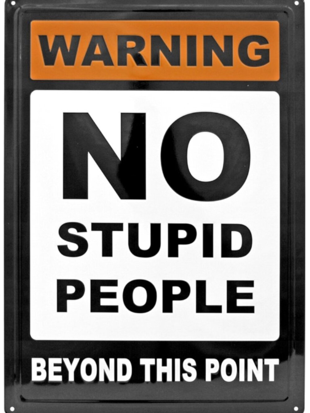 Warning No Stupid People Beyond This Point Swimming Metal Tin Sign